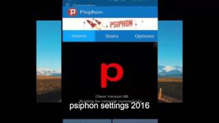 psiphone 2016   psiphon settings 2016 [upl. by Nemrac]