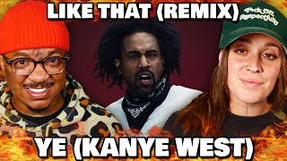 HE DISSED DRAKE AND COLE  Ye Kanye West  LIKE THAT Remix  Reaction [upl. by Jermaine]