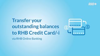 RHB Smart Move Balance Transfer  How to apply for Balance Transfer easily via online channel [upl. by Sidnarb617]