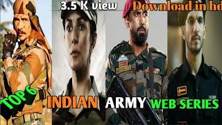 Top 6 indian army web series  भारतीय सेना की 6 फिल्में  Jugal Gurjar। [upl. by Nigem499]