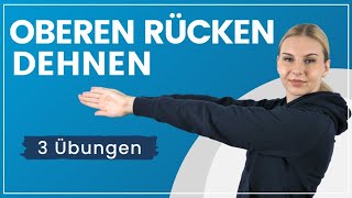 Oberen Rücken dehnen ➡️ 3 Übungen gegen Verspannungen [upl. by Atkinson883]