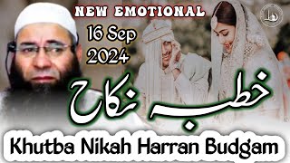 New Emotional Khutba Nikah Harran Budgam 16 Sep 2024  Moulana Mushtaq Ahmad Veeri Sb [upl. by Camile]