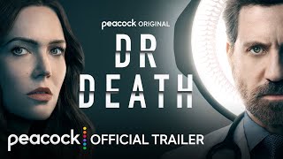 Dr Death  Season 2  Official Trailer  Peacock Original [upl. by Damarra]