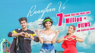 Raanjhan Ve  Purva Mantri ft Sameeksha Sud amp Bhavin Bhanushali [upl. by Aymahs]