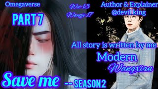 save me Season 2 part 7 fanfiction hindiexplained wangxianfanfictionhindiexplaind [upl. by Ainerol982]