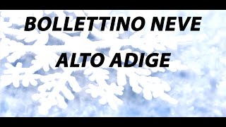 Bollettino Neve ALTO ADIGE 26 dicembre 2023 [upl. by Noella]