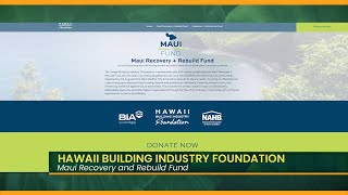 The Hawaiʻi Building Industry Foundation is committed to helping Lahaina rebuild [upl. by Maiga]