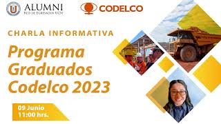 Charla Programa Graduados Codelco 2023 [upl. by Yelra]