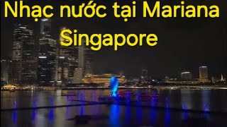 Nhạc nước tại Singapore Water music at Marina Bay Sands [upl. by Oivat]