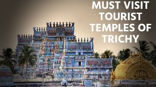 Top 10 Must Visit Tourist Temples of Tiruchirappalli [upl. by Sapowith]