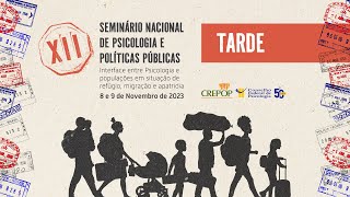 XII Seminário de Psicologia e Políticas Públicas  Programação Vespertina [upl. by Florentia87]