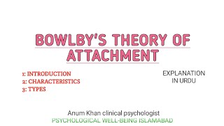 Bowlbys theory of Attachment In urdu  Psychology  Attachment chapter [upl. by Baras]