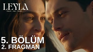 Leyla 5 Bölüm 2 Fragmanı [upl. by Wohlert]