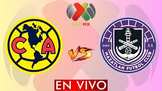 AMERICA VS MAZATLAN EN VIVO 🔴 LIGA BBVA MX JORNADA 9 CLAUSURA 2024 🏆 HORARIO Y DONDE VER EN VIVO [upl. by Ysdnyl]