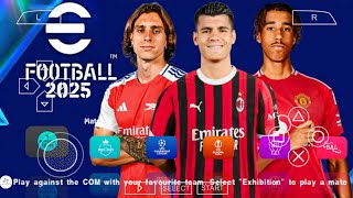 eFOOTBALL PES 2025 PPSSPP CAMERA PS5 ANDROID OFFLINE NEW KITS 202425 REAL FACES amp LATEST TRANSFERS [upl. by Oninotna307]