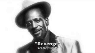 Gregory Isaacs  REVENGE [upl. by Anaehs]