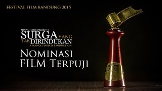 Nominasi Surga Yang Tak Dirindukan  Festival Film Bandung 2015 [upl. by Anirec115]