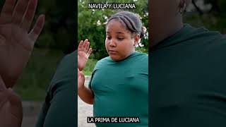 La prima de luciana humor navilayluciana navidad [upl. by Steffane]