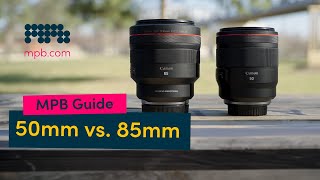 50mm vs 85mm Which Focal Length Is Better For Portrait Photography  MPB [upl. by Bibbye]