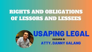 Usaping Legal EP 13 Rights and Obligations of Lessors and Lessees [upl. by Namilus404]