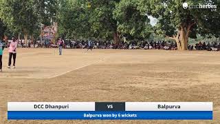 Live Cricket Match  DCC Dhanpuri vs Balpurva  08Dec24 1149 AM 12 overs  Late Rishabh Pratap S [upl. by Sibyl]