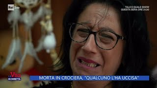 Gessica Disertore morta in crociera la mamma quotQualcuno lha uccisaquot  La Vita in Diretta 1110202 [upl. by Semajwerdna188]