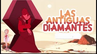 Steven Universe Quienes Fueron Las Antiguas Diamantes y Por Que Desaparecieron [upl. by Aldin686]