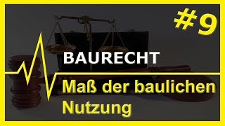 9 Baurecht  Maß der baulichen Nutzung [upl. by Yalonda]