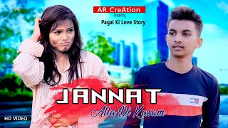 Jannat  Allah Di Kassam  Pagal Ladki Emotional Love Story 2024 B Praak  Rai Official [upl. by Lavro]