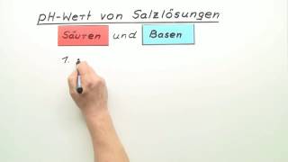 PHWERT VON SALZLÖSUNGEN  Chemie  Anorganische Verbindungen – Eigenschaften und Reaktionen [upl. by Mosera]