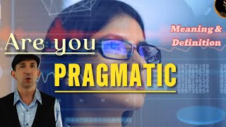 Pragmatic Meaning amp Definition Explained [upl. by Saba]