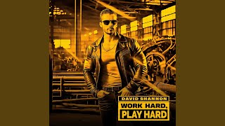 Work Hard Play Hard [upl. by Hacim764]