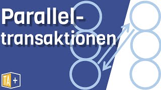 Parallele Transaktionen der Transaktionsanalyse erklärt [upl. by Toille]