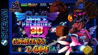 Space Pressure 3D Prelude  Steam  Conhecendo o Game [upl. by Finkelstein]