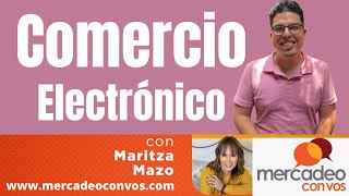 Yefferson Sánchez Estratega Digital  Comercio Electrónico y las últimas novedades en el mercado [upl. by Guinn]