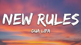 Dua Lipa  New Rules Lyrics [upl. by Imerej]