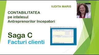 3 Saga C  Facturi Clienti [upl. by Azmah]