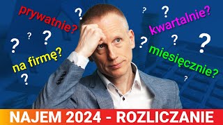 Rozliczenie Najmu w 2024 Jak Zapłacić MNIEJ Podatku Dokładne Wyliczenia [upl. by Alvis]