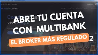 COMO ABRIR CUENTA REAL CON MULTIBANK  BROKER DE TRADING  FOREX [upl. by Hike]