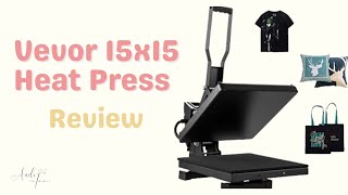 VEVOR 15X15quot HEAT PRESS MACHINE REVIEW amp DEMO  BEGINNER FRIENDLY [upl. by Christie197]