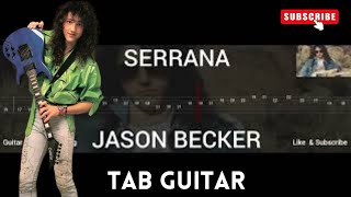 JASON BECKER  SERRANA  TAB GUITAR [upl. by Leuamme]