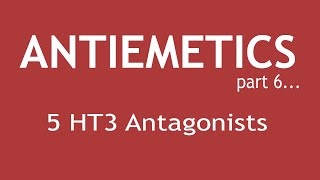 Antiemetics Part 6 Pharmacology of 5 HT3 Antagonists  Dr Shikha Parmar [upl. by Nnylf106]