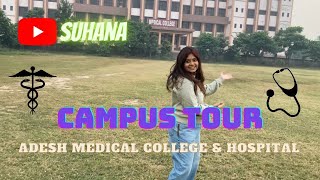 CAMPUS TOUR  ADESH MEDICAL COLLEGE amp HOSPITAL  SUHANA [upl. by Geier]