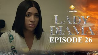 Série  Lady Diama  Saison 1  Episode 26  VOSTFR [upl. by Marion]