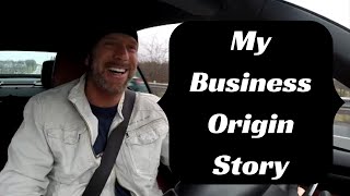 How To Start Up a Business  My Origin Story [upl. by Wanfried576]