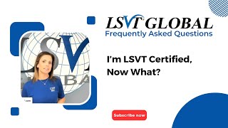 I’m LSVT Certified Now What [upl. by Snevets]