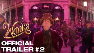 Wonka  Trailer 2 [upl. by Thomasine]