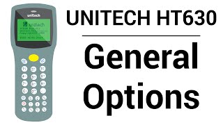 Unitech HT630  General Options [upl. by Nyrok821]