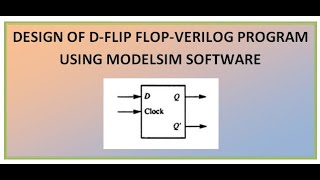 Design of DFlip flop Verilog program using Modelsim software [upl. by Anneiv]