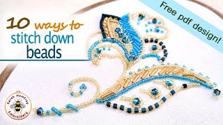 Sewing beads to fabric tutorial  10 ways to stitch down beads and a free project for you to stitch [upl. by Ide]